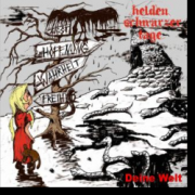 Review: Helden Schwarzer Tage - Deine Welt